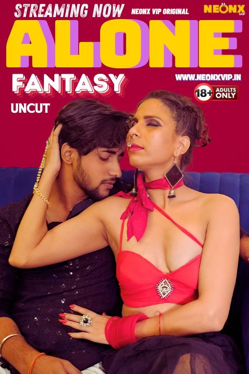 Alone Fantasy (2024) Hindi NeonX Short Films