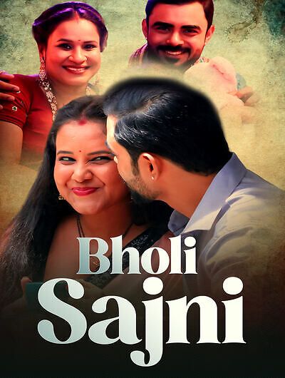 Bholi Sajni (2024) Hindi Season 01 Part 01 DigiMovieplex WEB Series