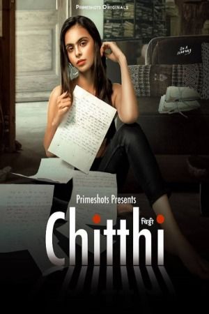 Chitthi (2023) Hindi Season 01 Episodes 01 PrimeShots