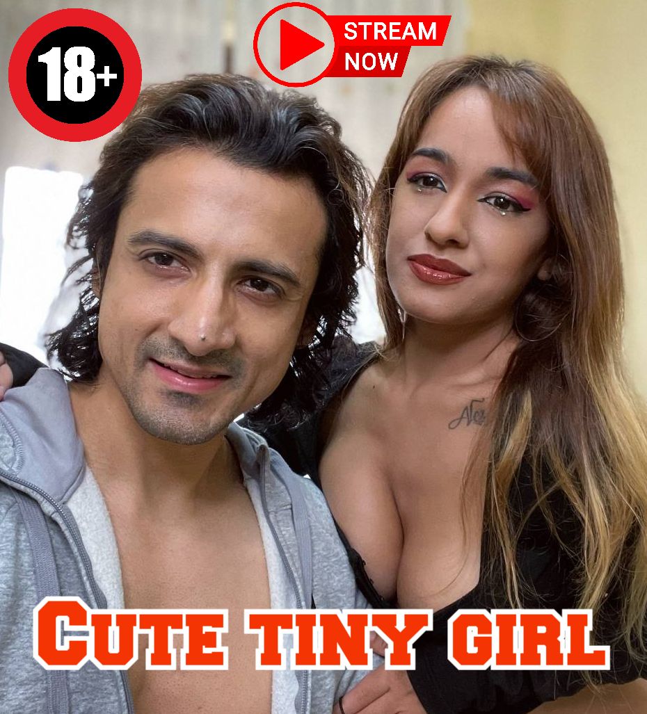 Cute Tiny Girl (2023) Hindi UnRated Short Film