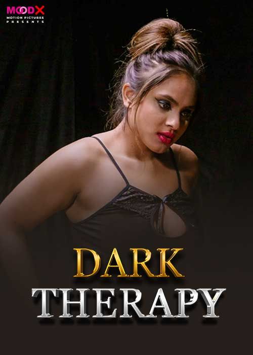 Dark Therapy (2024) Hindi Season 01 Episodes 02 Moodx WEB Series