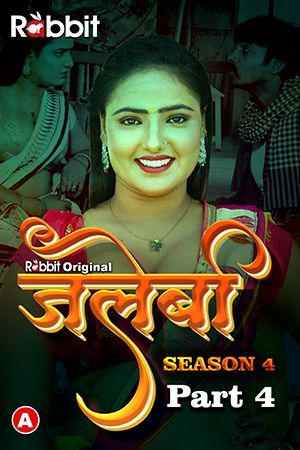 Jalebi (2023) Hindi Season 04 Part 04 RabbitMovies WEB Series