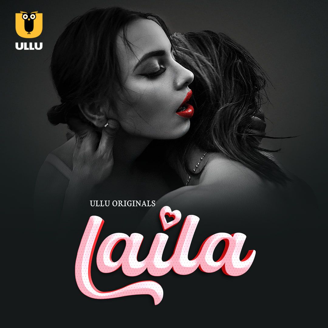 Laila (2024) Season 1 Part 1 ULLU Web Series