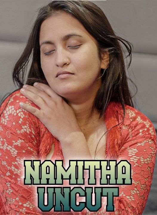 Namitha Uncut (2024) Hindi Navarasa Short Films