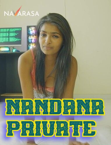 Nandana Private Uncut (2024) Hindi Navarasa Short Films