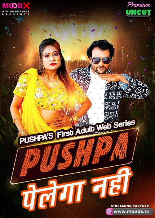 Pushpa (2025) Hindi Season 01 Episodes 01 Moodx WEB Series