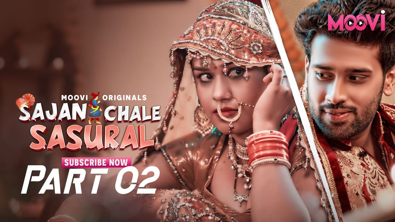 Sajan Chale Sasural (2024) Hindi Season 01 Part 02 Moovi WEB Series